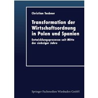 Transformation der Wirtschaftsordnung in Polen und Spanien