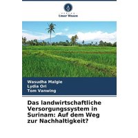 das-landwirtschaftliche-versorgungssystem-in-surinam-auf-dem-weg-zur-nachhaltigkeit