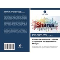 Analyse der Aktienmarktindizes - Argumente aus Algerien und Malaysia