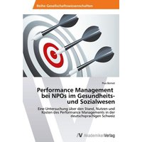 Performance Management bei NPOs im Gesundheits- und Sozialwesen