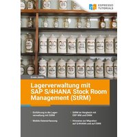 Lagerverwaltung mit SAP S/4HANA Stock Room Management (StRM)