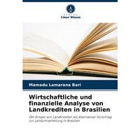 Wirtschaftliche und finanzielle Analyse von Landkrediten in Brasilien