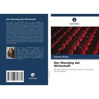 Der Monolog der Wirtschaft