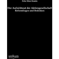 Stier-Somlo, F: Aufsichtsrat der Aktiengesellschaft