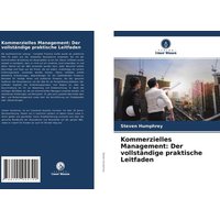 Kommerzielles Management: Der vollständige praktische Leitfaden