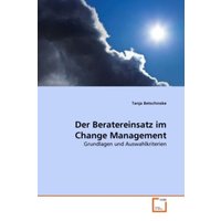 Betschinske, T: Beratereinsatz im Change Management
