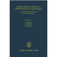 Freiheit, Gleichheit, Eigentum – Öffentliche Finanzen und Abgaben.