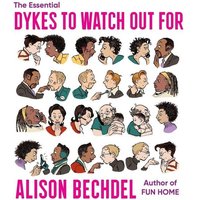 Cover: The Essential Dykes to Watch Out for