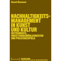 Nachhaltigkeitsmanagement in Kunst und Kultur