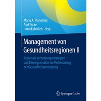 Management von Gesundheitsregionen II