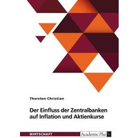 der-einfluss-der-zentralbanken-auf-inflation-und-aktienkurse