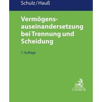 Vermögensauseinandersetzung bei Trennung und Scheidung