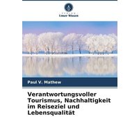 verantwortungsvoller-tourismus-nachhaltigkeit-im-reiseziel-und-lebensqualitaet