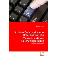 Business Communities zur Unterstützung des Managements von Geschäftskontakten