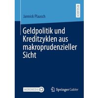 geldpolitik-und-kreditzyklen-aus-makroprudenzieller-sicht