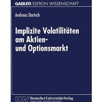 Implizite Volatilitäten am Aktien- und Optionsmarkt