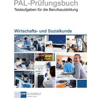 PAL-Prüfungsbuch Wirtschaft- und Sozialkunde
