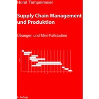 Supply Chain Management und Produktion