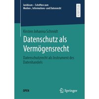 Datenschutz als Vermögensrecht