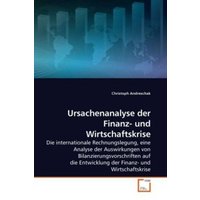 Andreschak, C: Ursachenanalyse der Finanz- und Wirtschaftskr