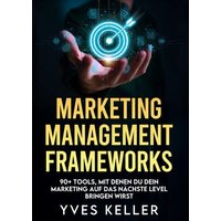 Marketing Management Frameworks - schwarzweiß