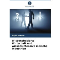 Wissensbasierte Wirtschaft und wissensintensive indische Industrien