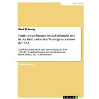 Strukturwandlungen im Außenhandel und in der internationalen Vermögensposition der USA