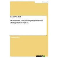 Dynamische Entscheidungsregeln in Yield Management Systemen