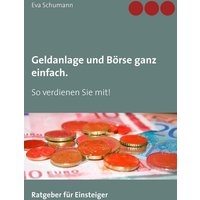 Geldanlage und Börse ganz einfach.
