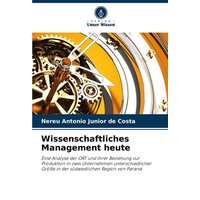 Wissenschaftliches Management heute