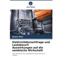 Elektrizitätsnachfrage und Lastabwurf: Auswirkungen auf die sambische Wirtschaft