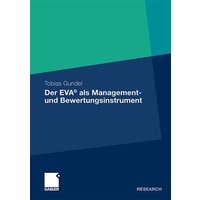 Der EVA® als Management- und Bewertungsinstrument