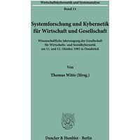 Systemforschung und Kybernetik für Wirtschaft und Gesellschaft.