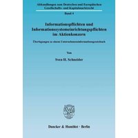 Informationspflichten und Informationssystemeinrichtungspflichten im Aktienkonzern.