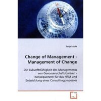 Leicht Tanja: Change of Management - Management of Change
