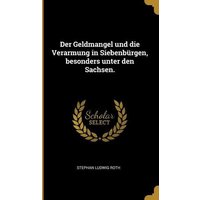 der-geldmangel-und-die-verarmung-in-siebenbuergen-besonders-unter-den-sachsen