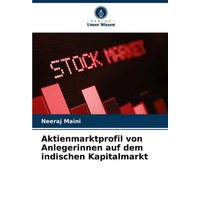 Aktienmarktprofil von Anlegerinnen auf dem indischen Kapitalmarkt