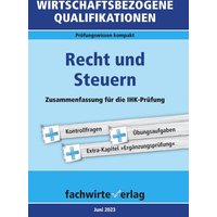 Wirtschaftsbezogene Qualifikationen: Recht und Steuern