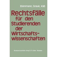Rechtsfälle für Studierende der Wirtschaftswissenschaften