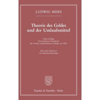 Theorie des Geldes und der Umlaufsmittel.