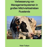 Verbesserung von Managementsystemen in großen Milchviehbetrieben Russlands