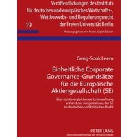 Einheitliche Corporate Governance-Grundsätze für die Europäische Aktiengesellschaft (SE)