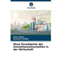 Neue Paradigmen der Umweltwissenschaften in der Wirtschaft