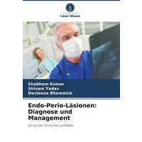 Endo-Perio-Läsionen: Diagnose und Management