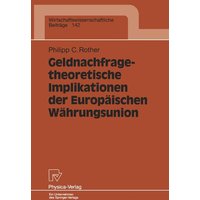 Geldnachfragetheoretische Implikationen der Europäischen Währungsunion