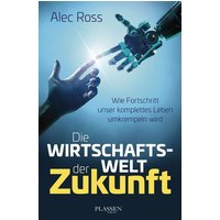 Die Wirtschaftswelt der Zukunft