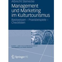 Management und Marketing im Kulturtourismus