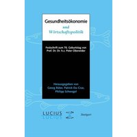 Gesundheitsökonomie und Wirtschaftspolitik
