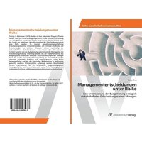 Managemententscheidungen unter Risiko