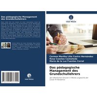 Das pädagogische Management des Grundschullehrers